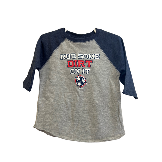 Rub Some Dirt On It Toddler Tee-0